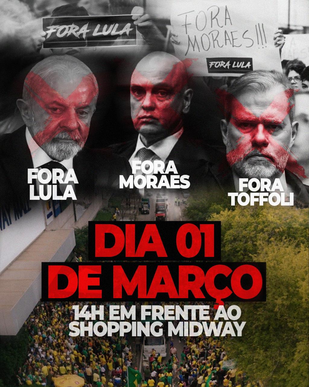 Natal terá manifestação contra Lula, Moraes e Toffoli no dia 1º de março
